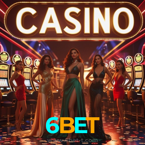 6BET：As melhores slots e jackpots estão esperando por você! Jogue agora!